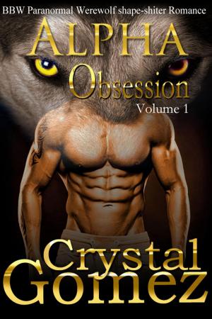 Book cover of BBW Paranormal Shape Shifter Romance - Alpha OBSESSION Volume 1