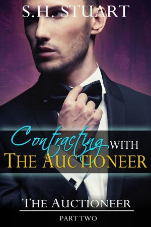 Cover of the book Contracting with The Auctioneer: The Auctioneer, Part 2 by K.C. Silkwood