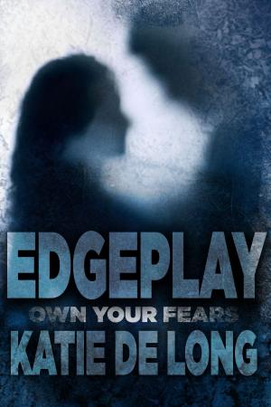 Cover of the book Edgeplay by Katie de Long, Tiger Tarantino