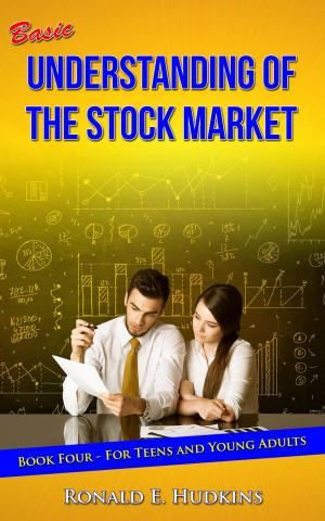 Cover of Basic Understanding of the Stock Market Book 4 for Teens and Young Adults