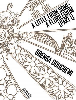 bigCover of the book A Little From Some: A Florilegium by 