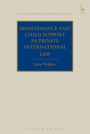 Cover of the book Maintenance and Child Support in Private International Law by Jan Dobrzynski