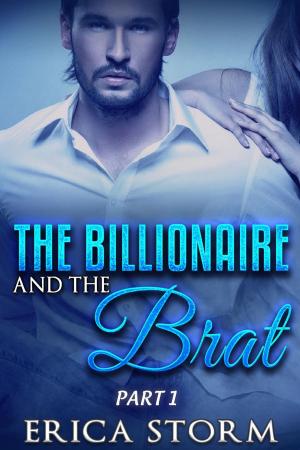 bigCover of the book The Billionaire and the Brat (Part 1) by 