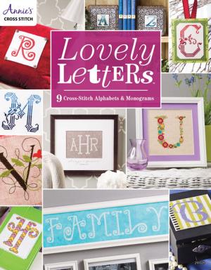 Book cover of Lovely Letters: 9 Cross-Stitch Alphabets & Monograms
