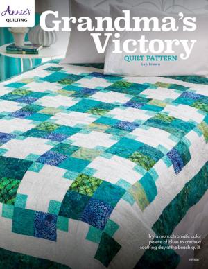 Cover of the book Grandma's Victory Quilt Pattern by Annie's