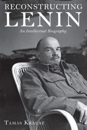 Cover of the book Reconstructing Lenin by Albert Ruben Ruben