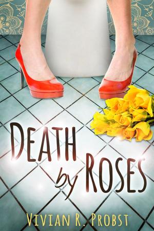 Cover of the book Death by Roses by Lisa F. Smith