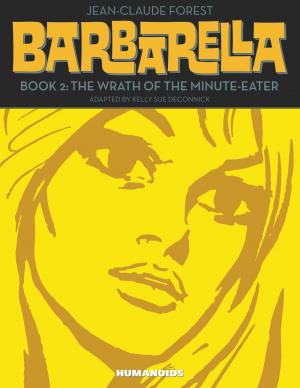 Book cover of Barbarella #2 : The Wrath of the Minute-Eater