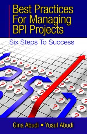 Cover of the book Best Practices for Managing BPI Projects by David Rico
