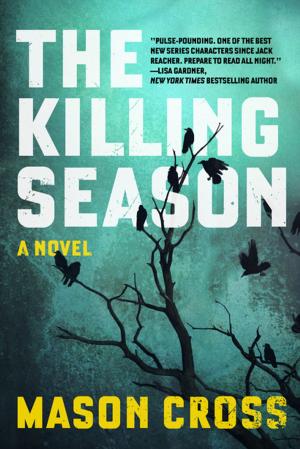 Cover of the book The Killing Season: A Novel (Carter Blake) by Haley Walsh