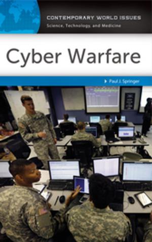Cover of the book Cyber Warfare: A Reference Handbook by Meagan Lacy, Pauline Dewan