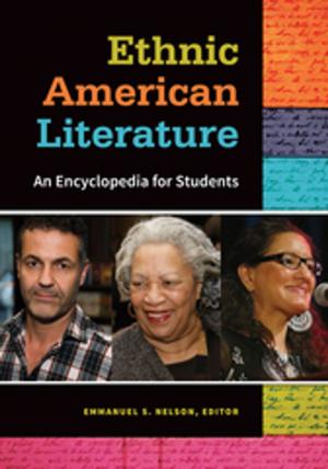 Cover of the book Ethnic American Literature: An Encyclopedia for Students by Matthew Gray