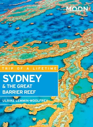 Cover of the book Moon Sydney & the Great Barrier Reef by King Samuel Benson