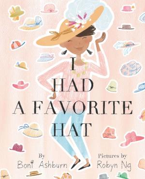 Cover of the book I Had a Favorite Hat by Greg Atwan, Evan Lushing