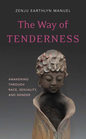 Cover of the book The Way of Tenderness by His Holiness the Dalai Lama