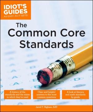 Cover of the book The Common Core Standards by forsalebyowner.com, Jeffrey J. Wuorio