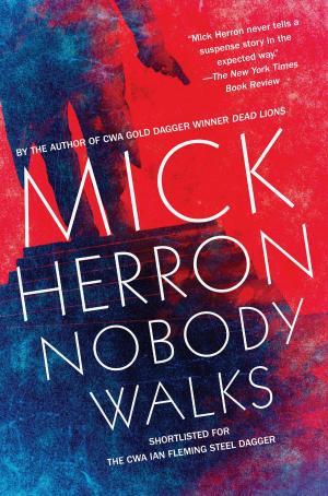 Cover of the book Nobody Walks by Matt Bell