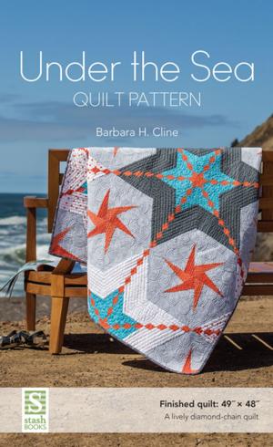 Cover of the book Under the Sea Quilt Pattern by Jo Kramer, Kelli Hanken