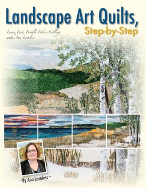 Cover of the book Landscape Art Quilts, Step by Step by Monique Dillard