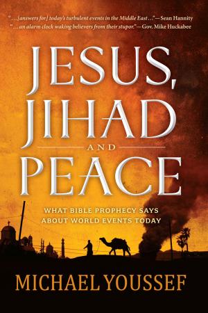 Cover of the book Jesus, Jihad and Peace by John Hagee