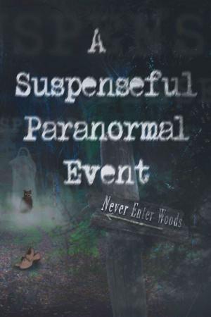 Cover of the book A Suspenseful Paranormal Event by Richard Webb
