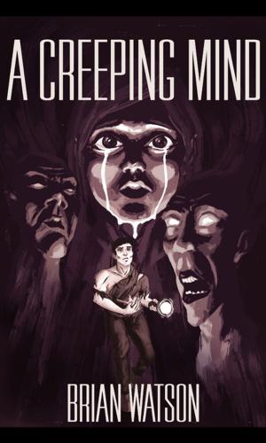 Cover of the book A Creeping Mind by Karen Colley