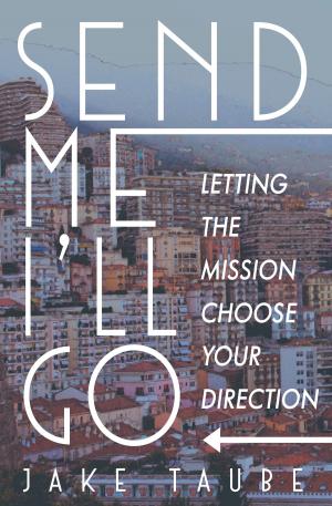Cover of the book Send Me, I’ll Go by Watchman Nee