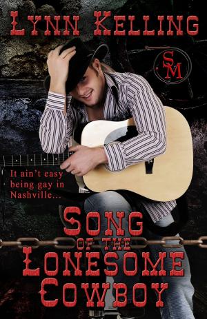 Cover of the book Song of the Lonesome Cowboy by Annabeth Leong