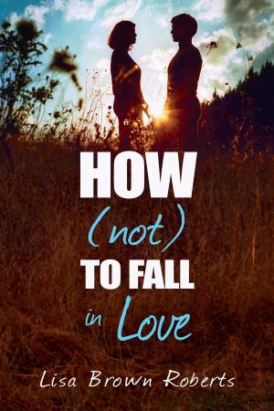 Cover of the book How (Not) to Fall in Love by Danielle Ellison