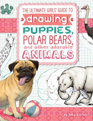 Cover of the book The Ultimate Girls' Guide to Drawing by Melanie Waldron