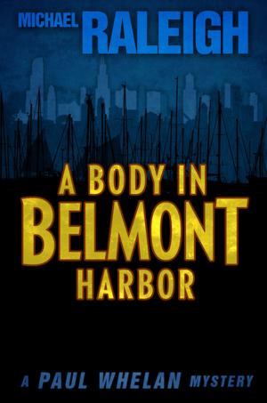 Cover of the book A Body in Belmont Harbor by Walter Wangerin Jr.