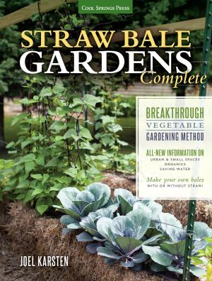 Cover of the book Straw Bale Gardens Complete by Shawna Coronado