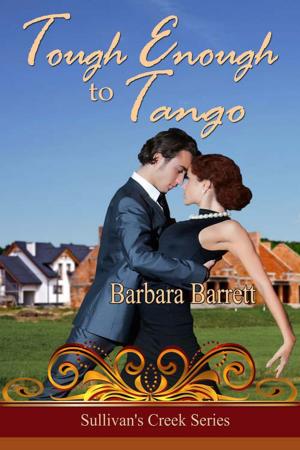 Cover of the book Tough Enough to Tango by Debra  St. John