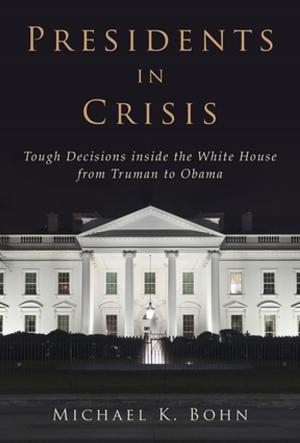 Book cover of Presidents in Crisis