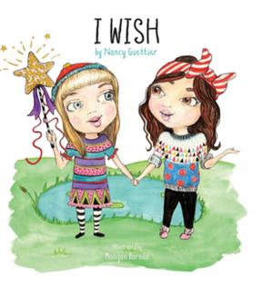Cover of the book I Wish by E. Scott Geller