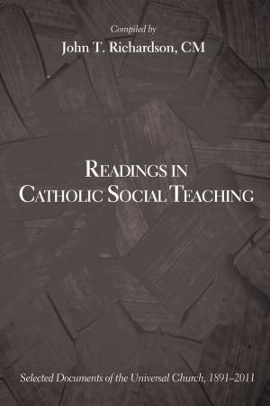 Cover of the book Readings in Catholic Social Teaching by John L. Thomas
