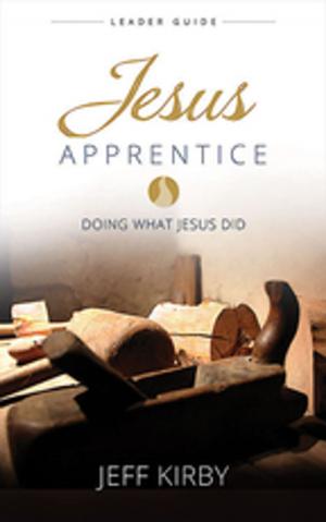 Cover of the book Jesus Apprentice Leader Guide by Natalie Chambers Snapp