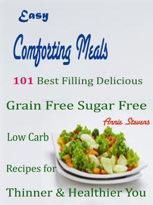 Cover of the book Easy Comforting Meals by Liz Blair