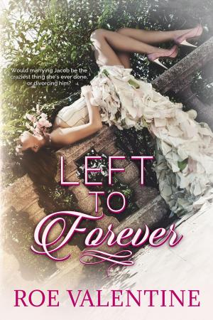 Cover of the book Left to Forever by Kat Flannery