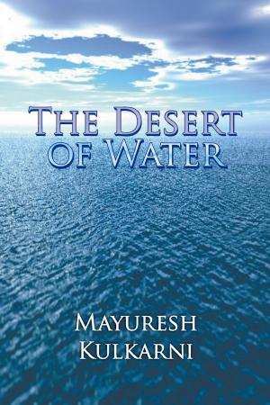 Cover of the book The Desert of Water by Lisa Stalvey
