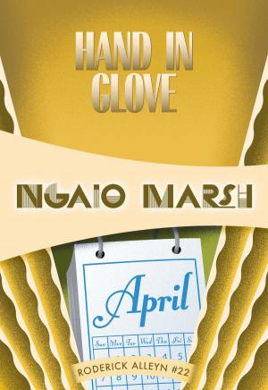 Cover of the book Hand in Glove by Ngaio Marsh