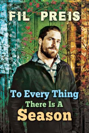 Cover of the book To Every Thing There Is a Season by Miranda Hillers