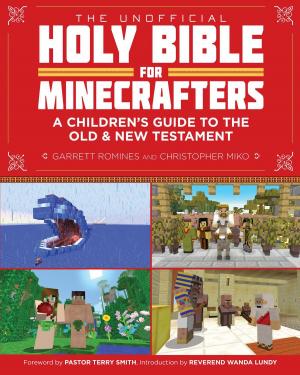 Book cover of The Unofficial Holy Bible for Minecrafters