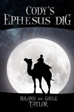 Cover of the book Cody's Ephesus Dig by Laura-Lee Clancy Kelley