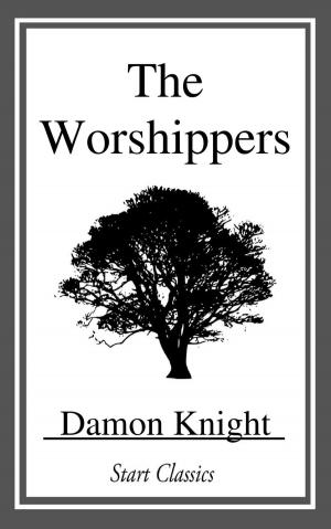 Cover of the book The Worshippers by Rafael Chirbes