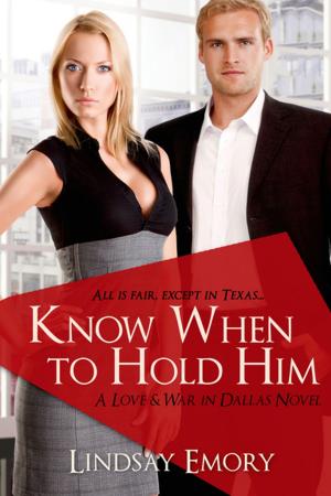 Cover of the book Know When to Hold Him by Rebecca Yarros