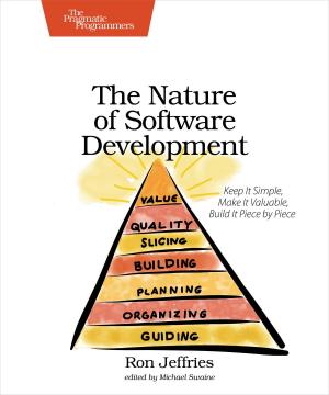 Cover of the book The Nature of Software Development by Dave Thomas