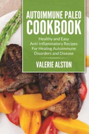 Cover of the book Autoimmune Paleo Cookbook by Angela Pierce