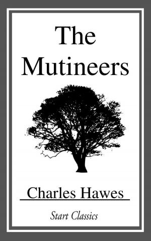 Cover of the book The Mutineers by Marah Ellis Ryan