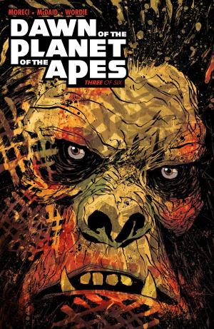 Cover of the book Dawn of the Planet of the Apes #3 by Pendleton Ward